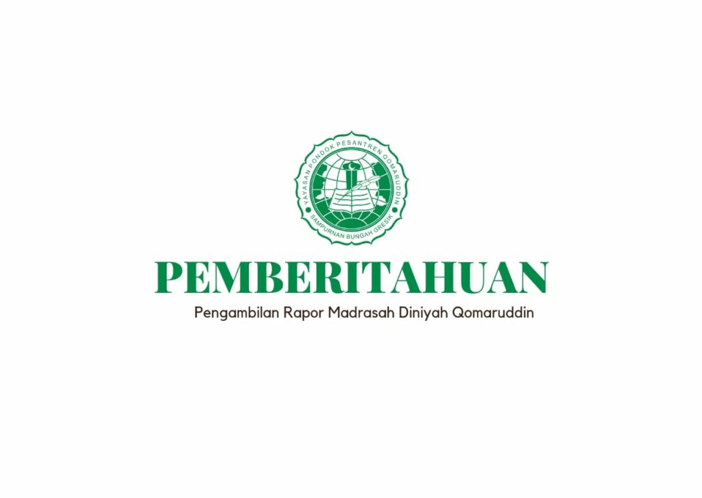Pemberitahuan Pengambilan Rapor Madrasah Diniyah Qomaruddin.